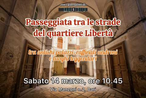 Bari, 14 marzo: passeggiata con Barinedita tra le strade del quartiere Libert�